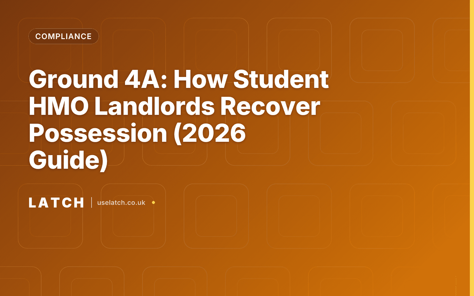 Ground 4A: How Student HMO Landlords Recover Possession (2026 Guide)
