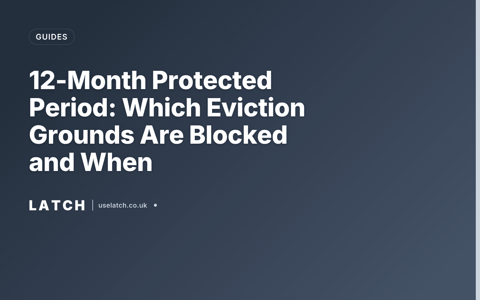 12-Month Protected Period: Which Eviction Grounds Are Blocked and When