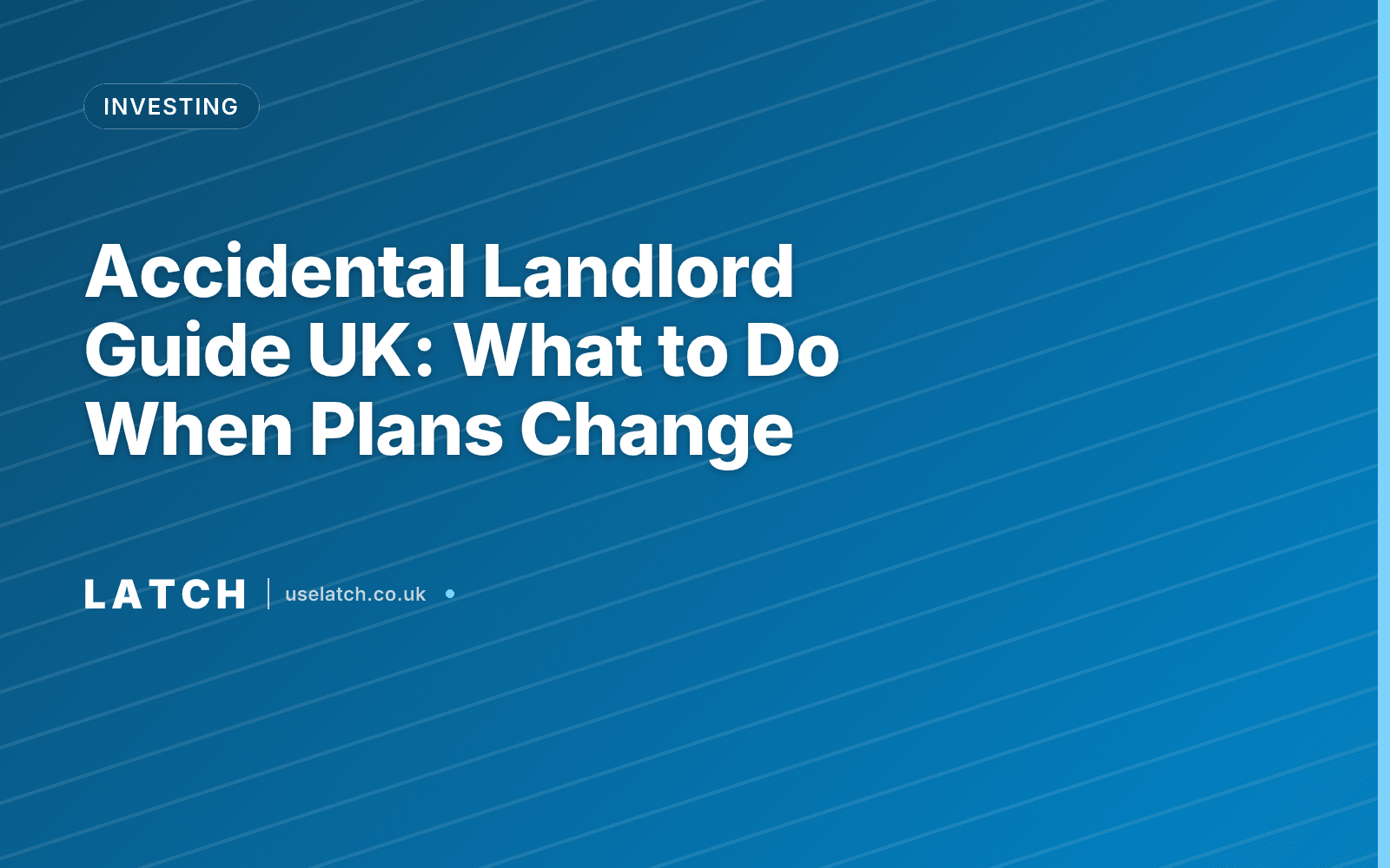 Accidental Landlord Guide UK: What to Do When Plans Change