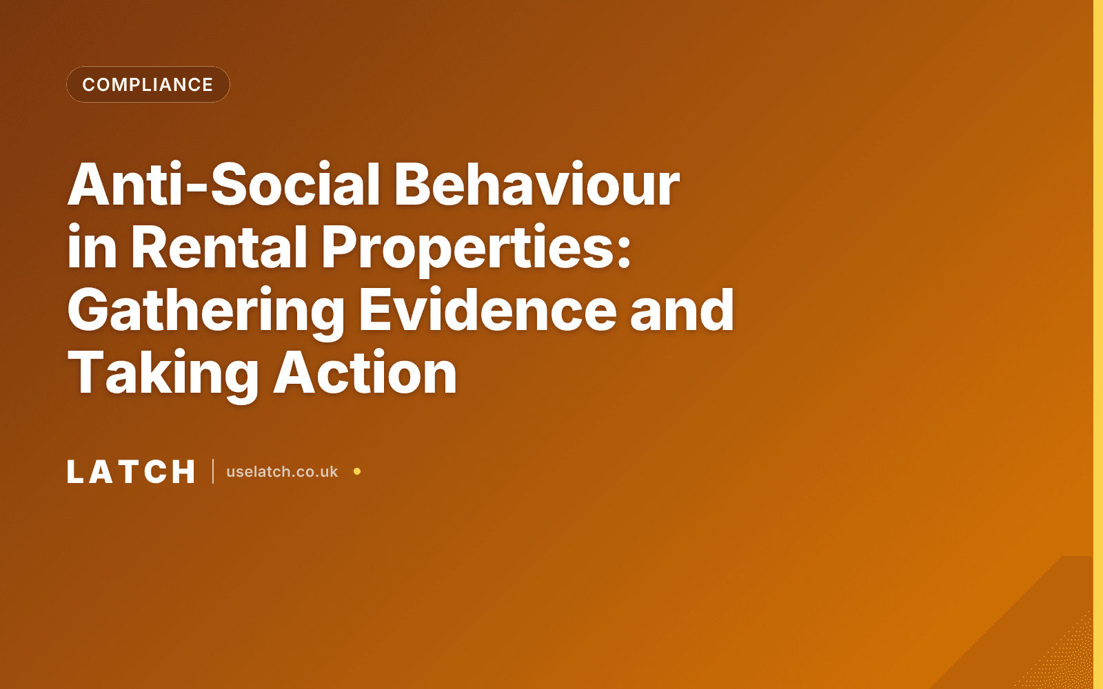 Anti-Social Behaviour in Rental Properties: Gathering Evidence and Taking Action