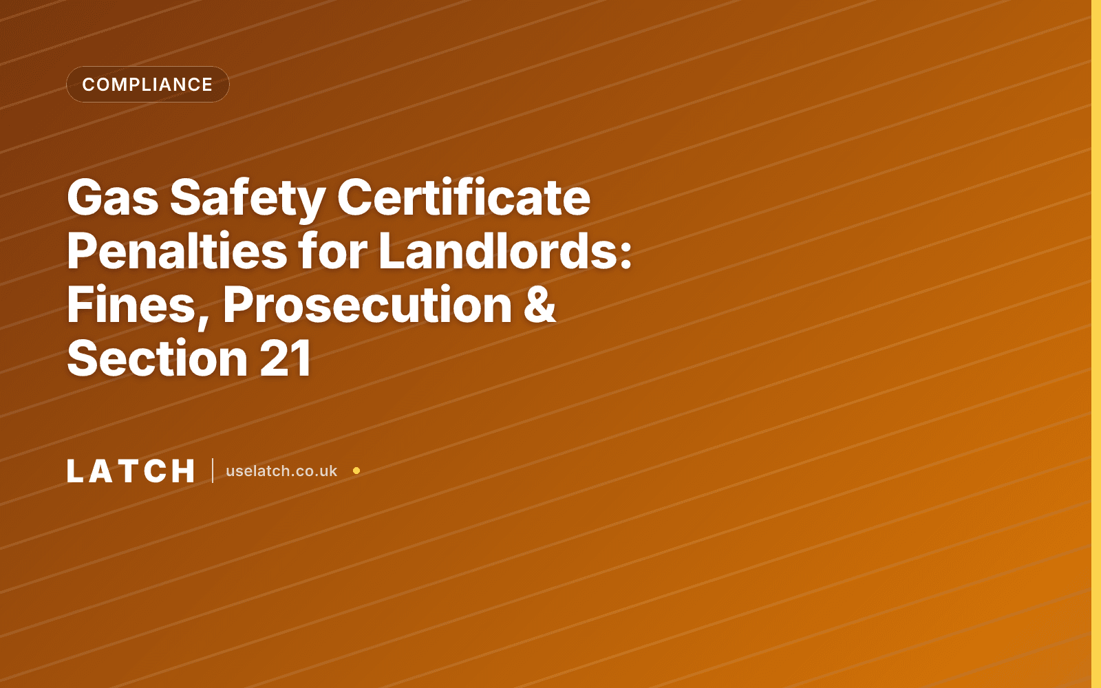 Gas Safety Certificate Penalties for Landlords: Fines, Prosecution & Section 21
