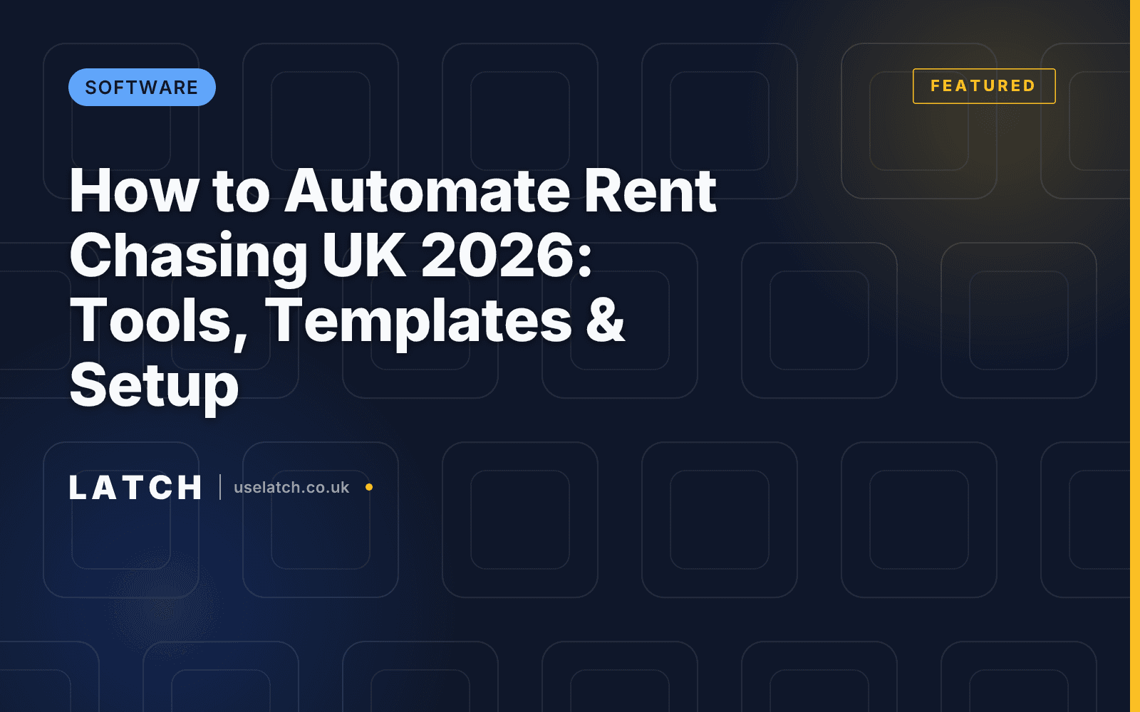 How to Automate Rent Chasing UK 2026: Tools, Templates & Setup