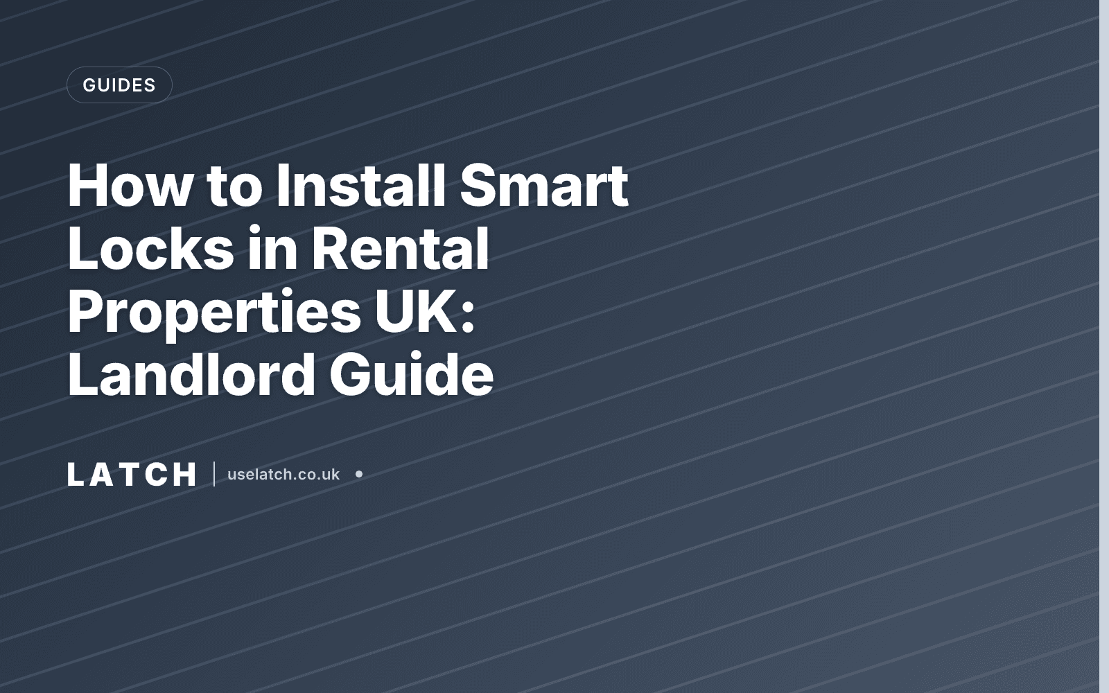 How to Install Smart Locks in Rental Properties UK: Landlord Guide