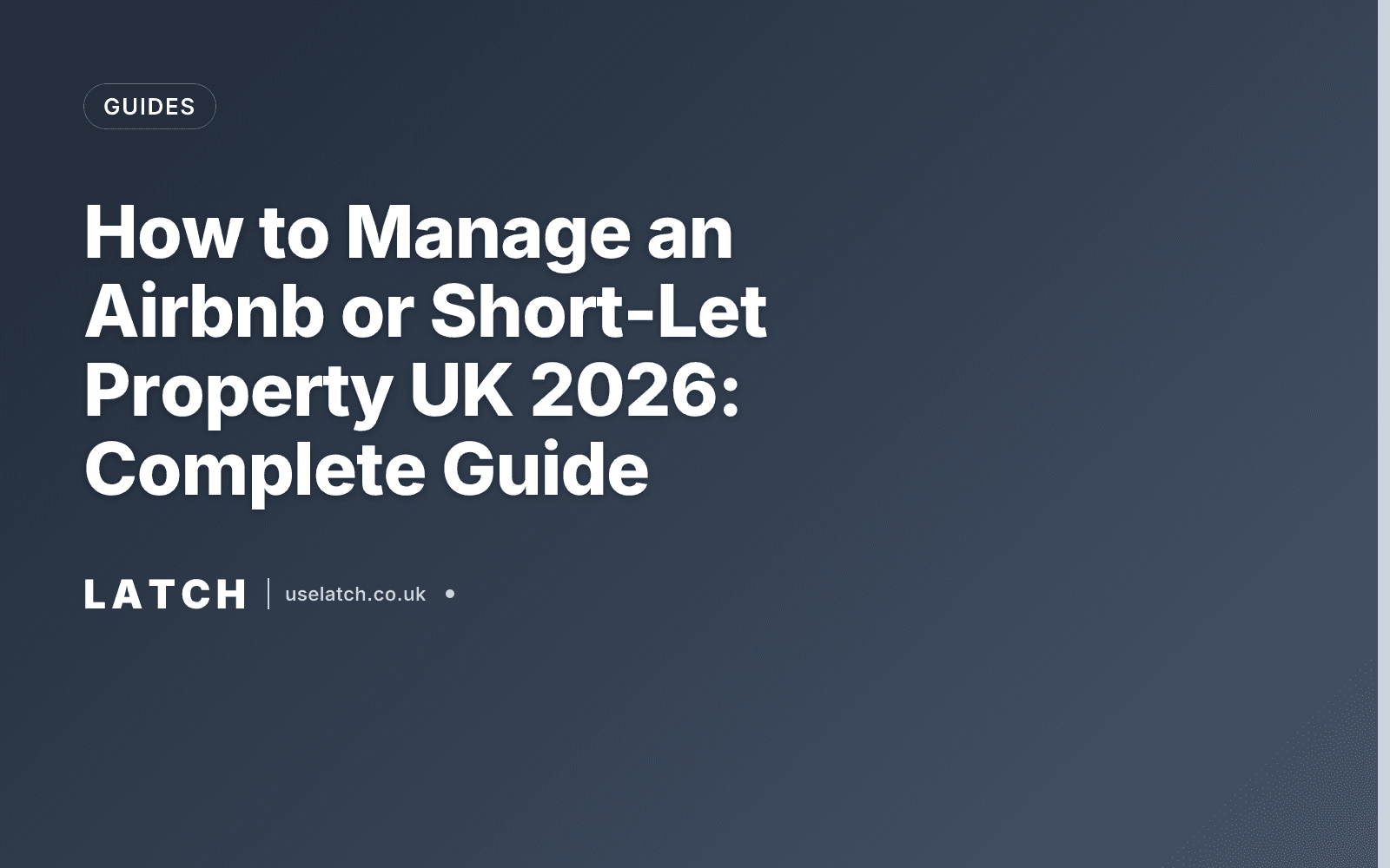 How to Manage an Airbnb or Short-Let Property UK 2026: Complete Guide