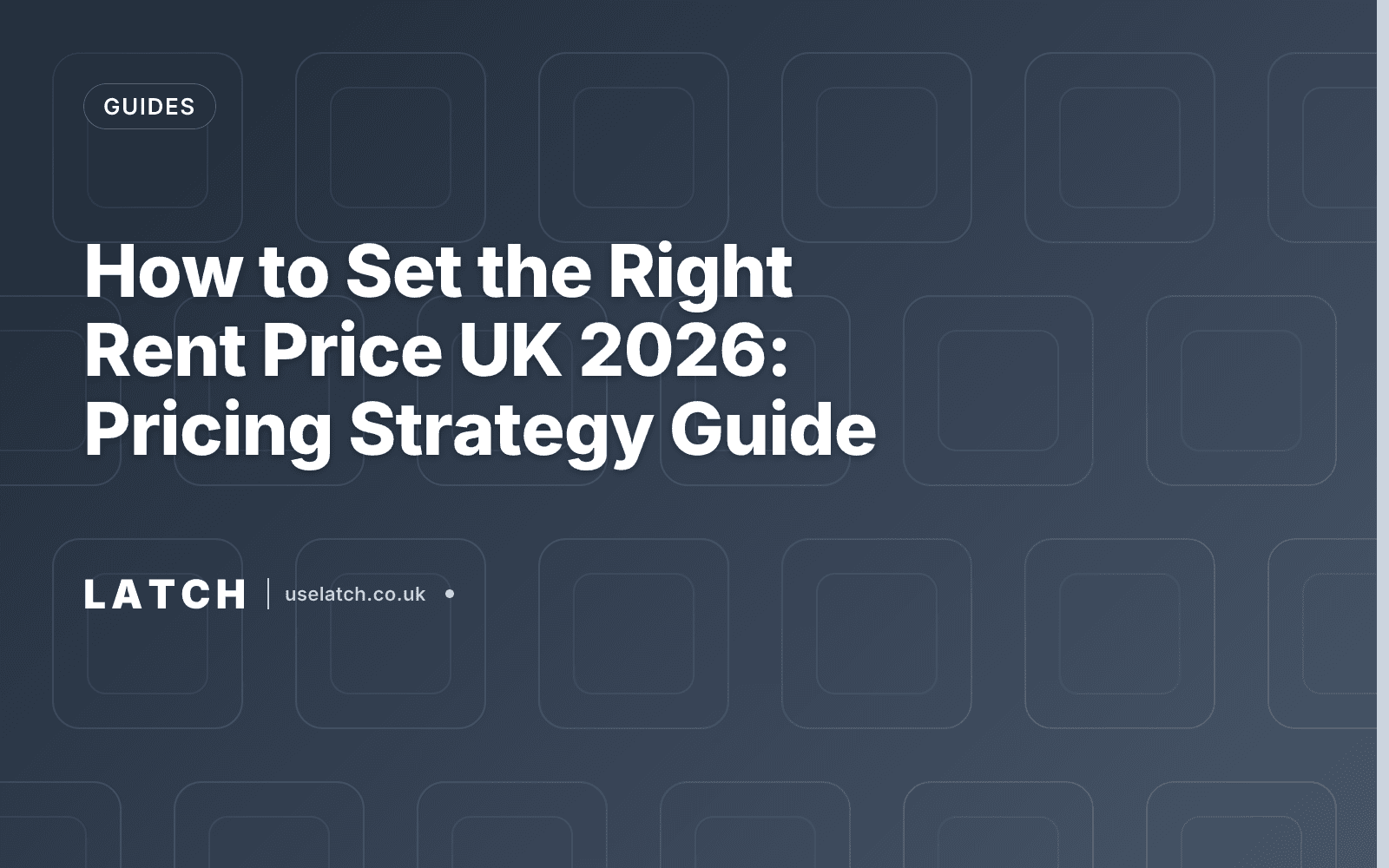 How to Set the Right Rent Price UK 2026: Pricing Strategy Guide