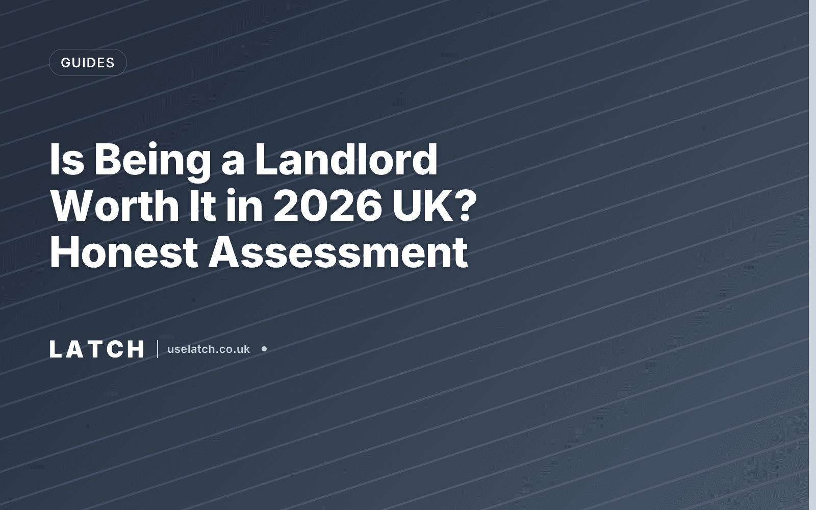Is Being a Landlord Worth It in 2026 UK? Honest Assessment