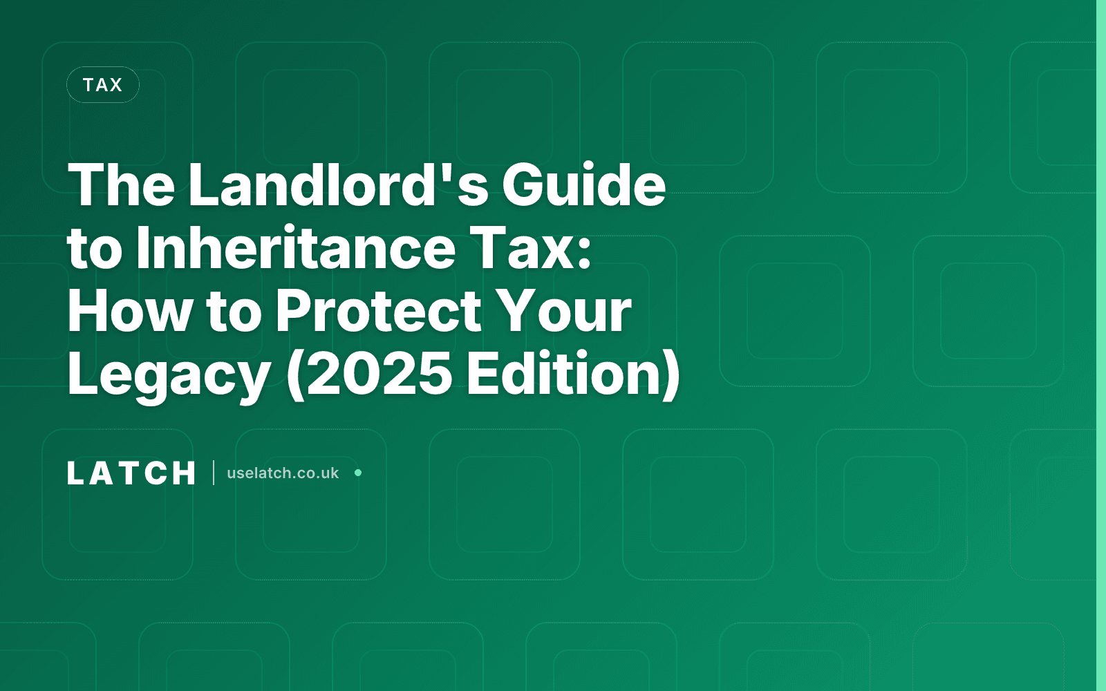 The Landlord's Guide to Inheritance Tax: How to Protect Your Legacy (2025 Edition)