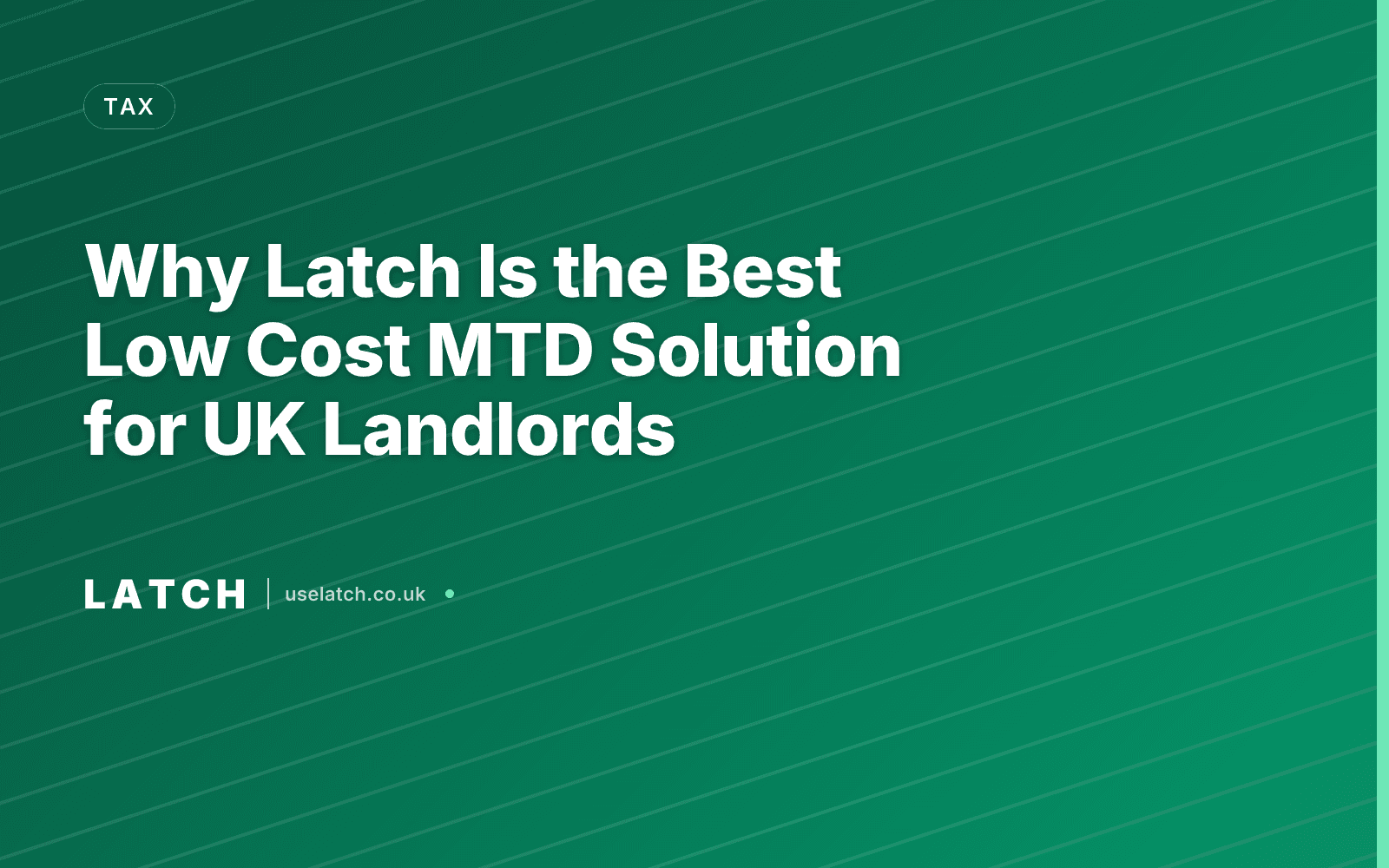 Why Latch Is the Best Low Cost MTD Solution for UK Landlords