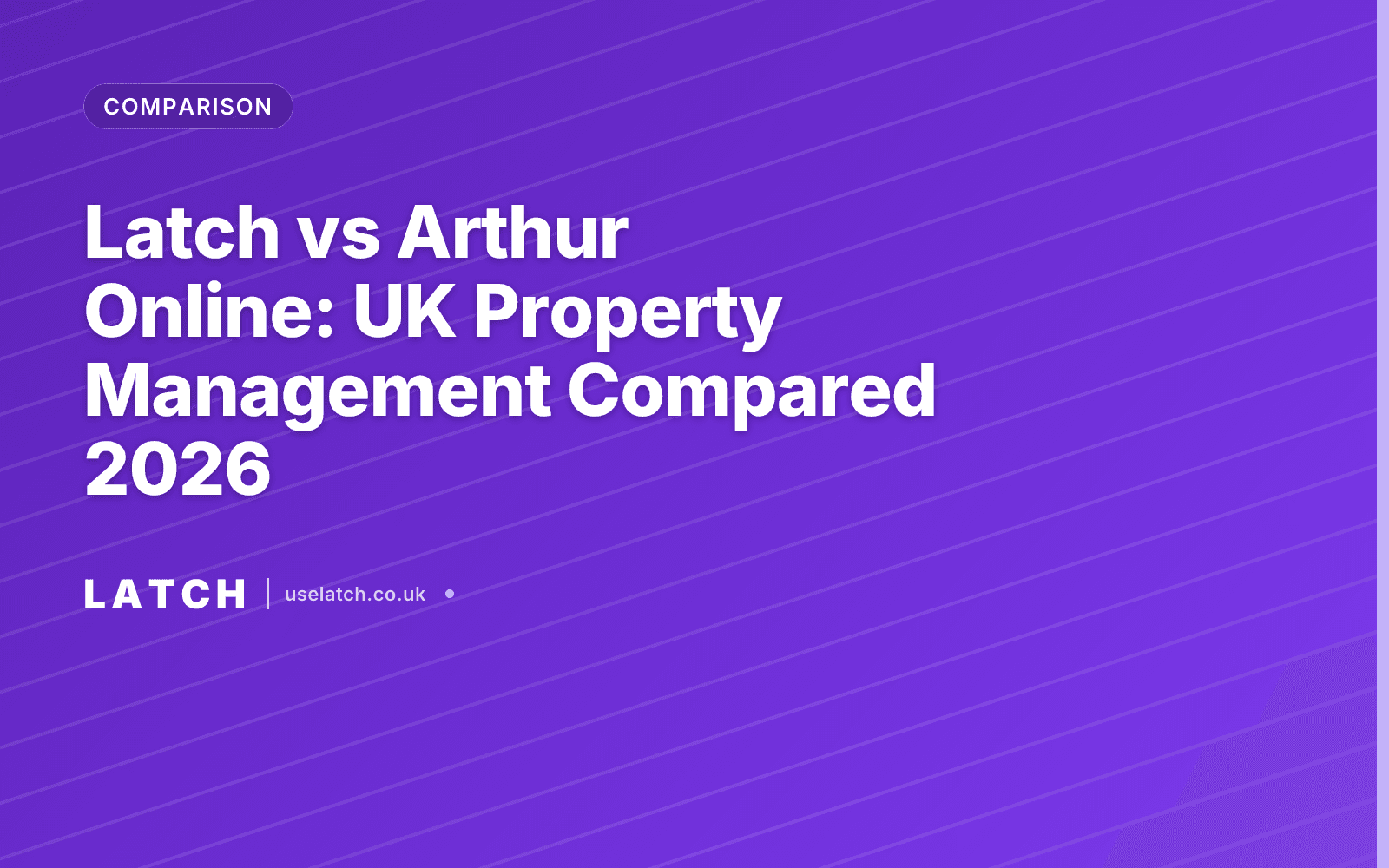 Latch vs Arthur Online: UK Property Management Compared 2026