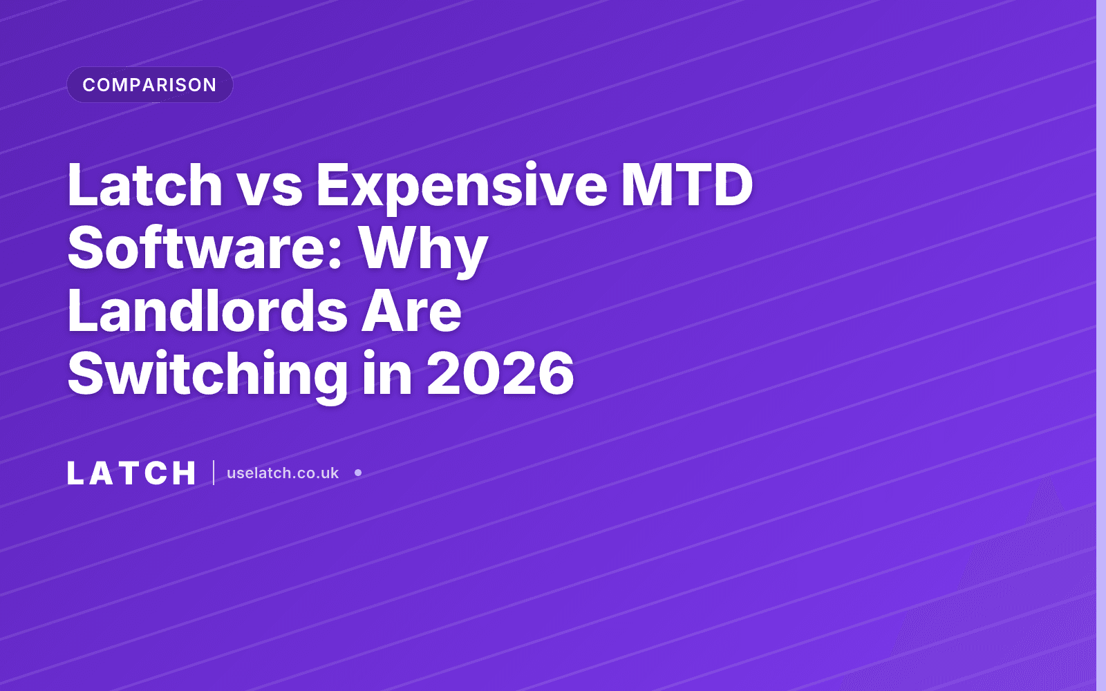 Latch vs Expensive MTD Software: Why Landlords Are Switching in 2026