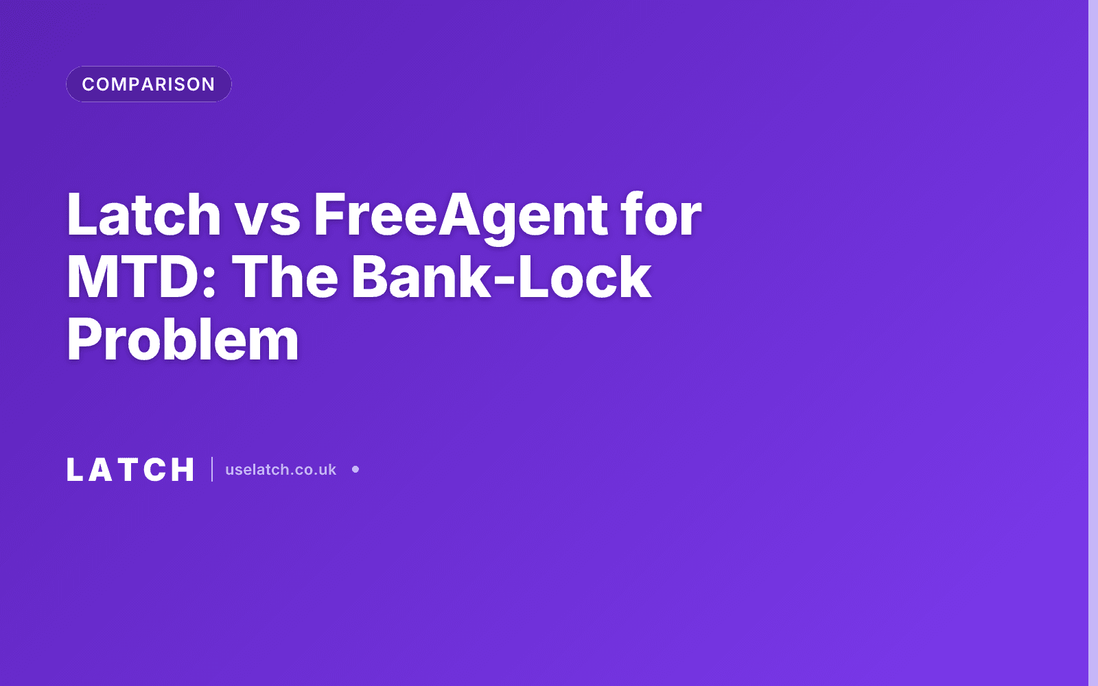 Latch vs FreeAgent for MTD: The Bank-Lock Problem