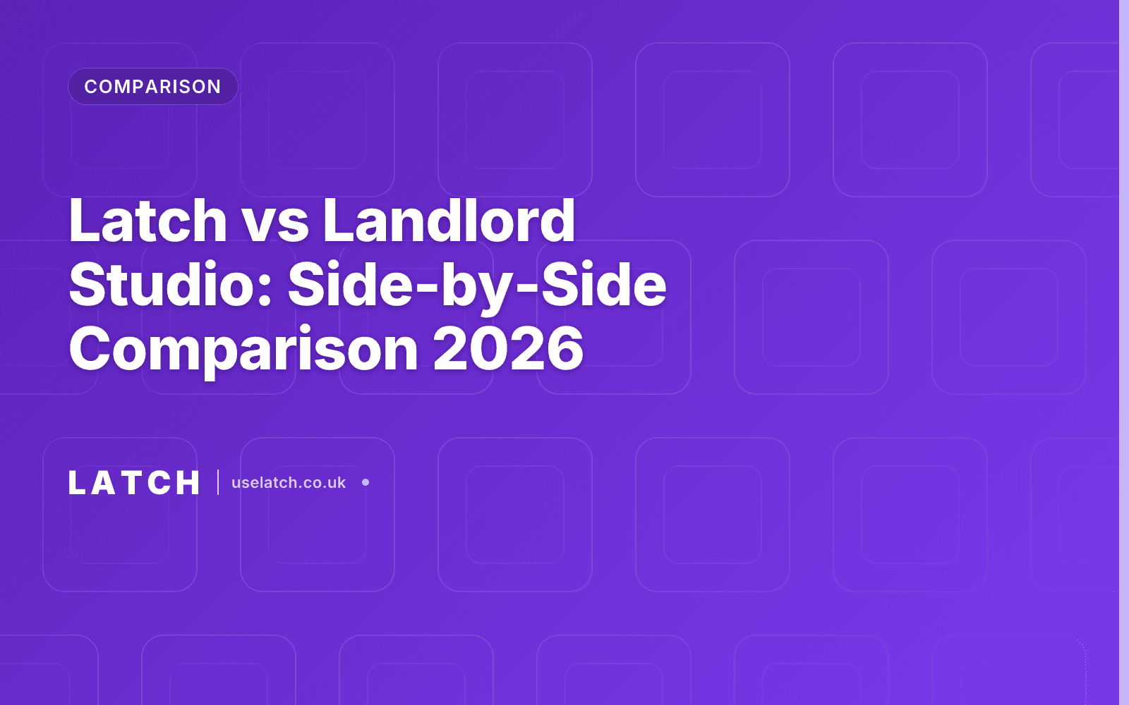 Latch vs Landlord Studio: Side-by-Side Comparison 2026
