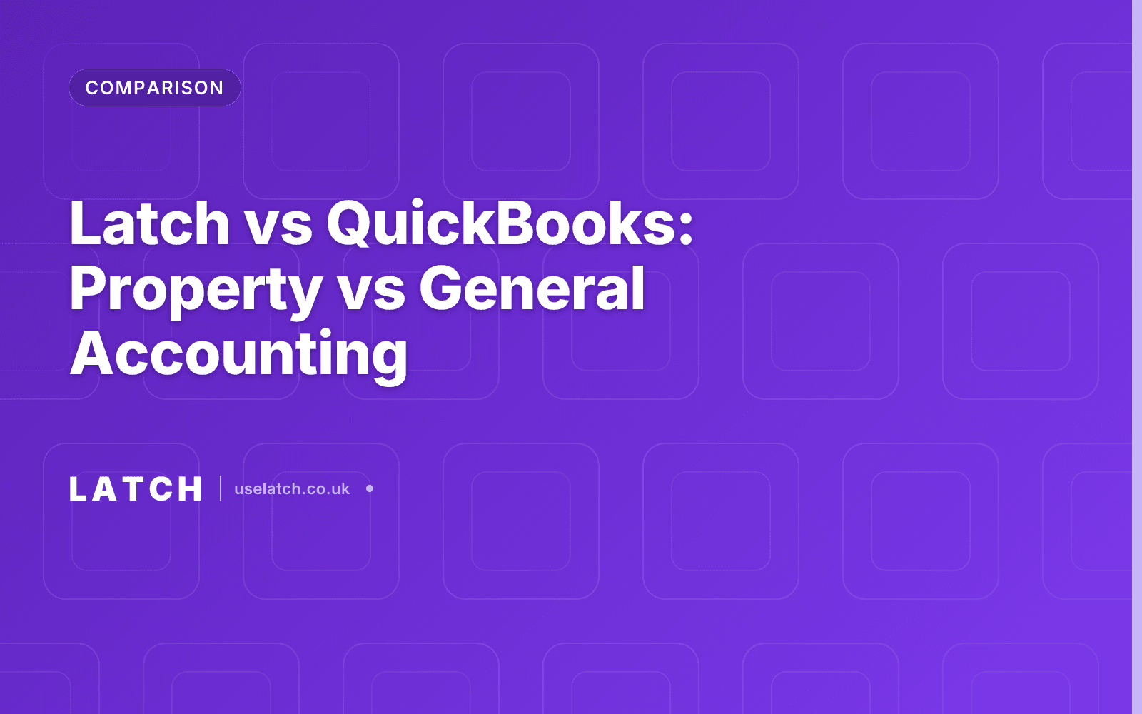 Latch vs QuickBooks: Property vs General Accounting