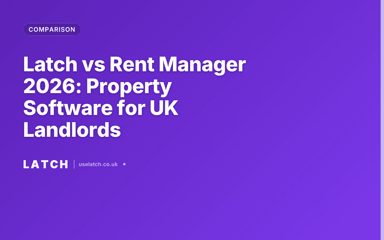 Latch vs Rent Manager 2026: Property Software for UK Landlords