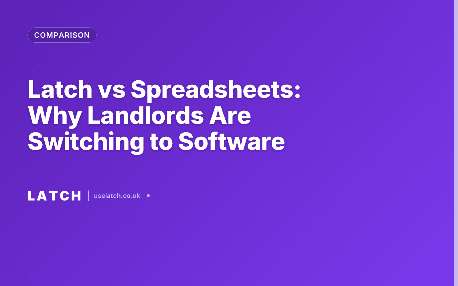 Latch vs Spreadsheets: Why Landlords Are Switching to Software