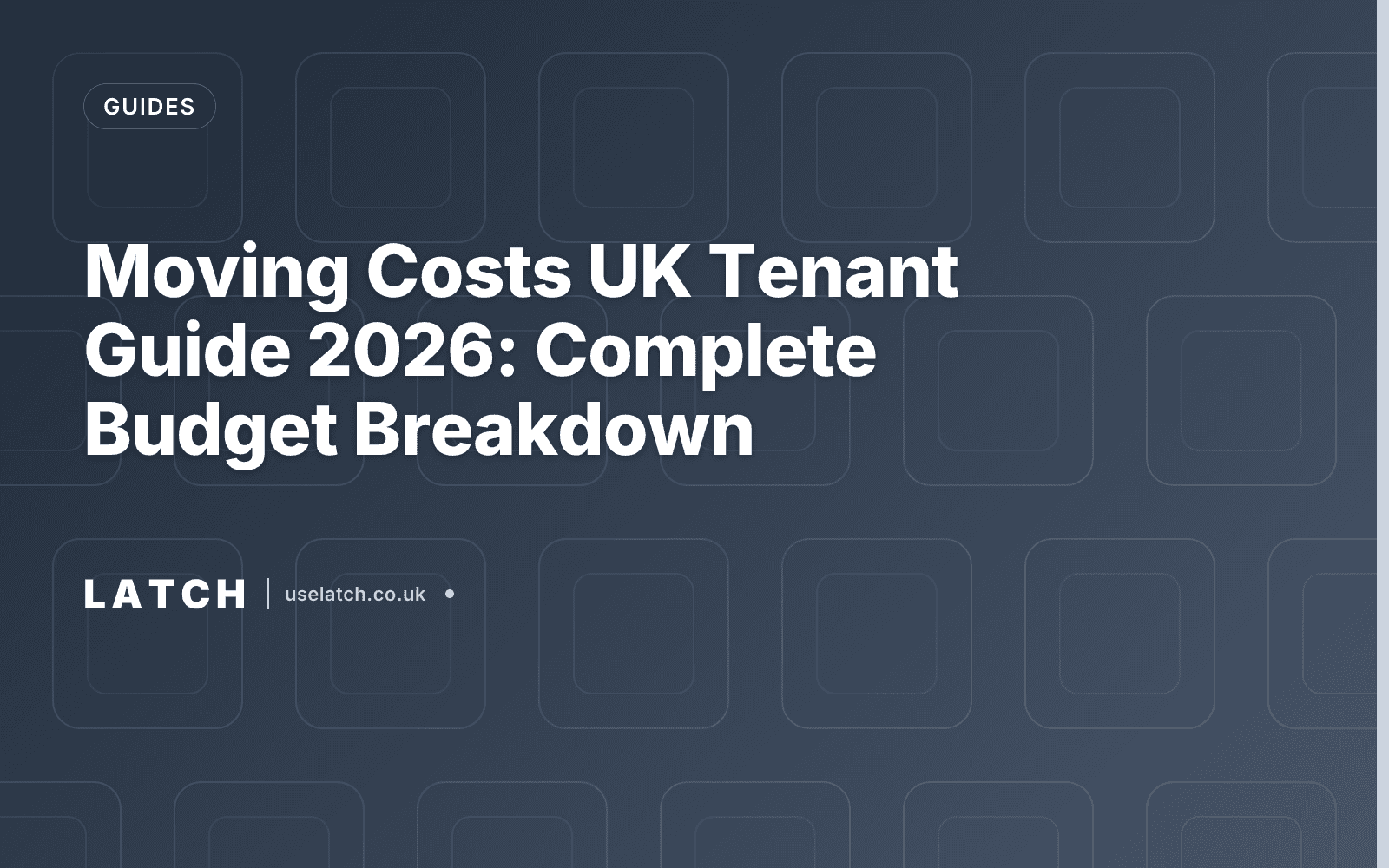 Moving Costs UK Tenant Guide 2026: Complete Budget Breakdown
