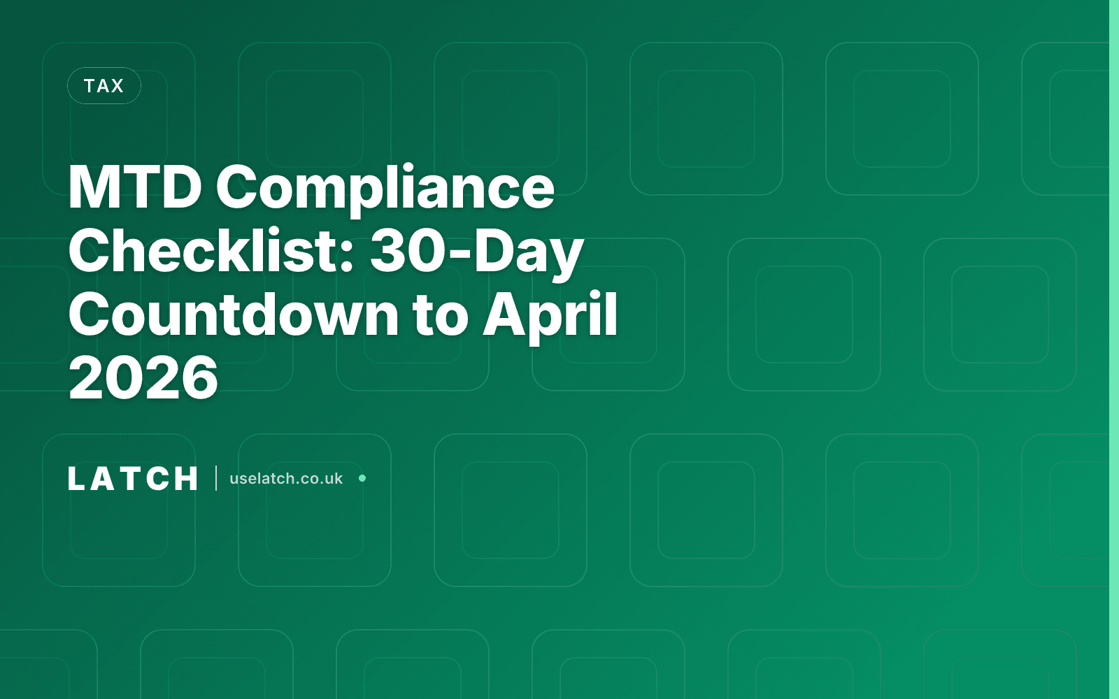 MTD Compliance Checklist: 30-Day Countdown to April 2026