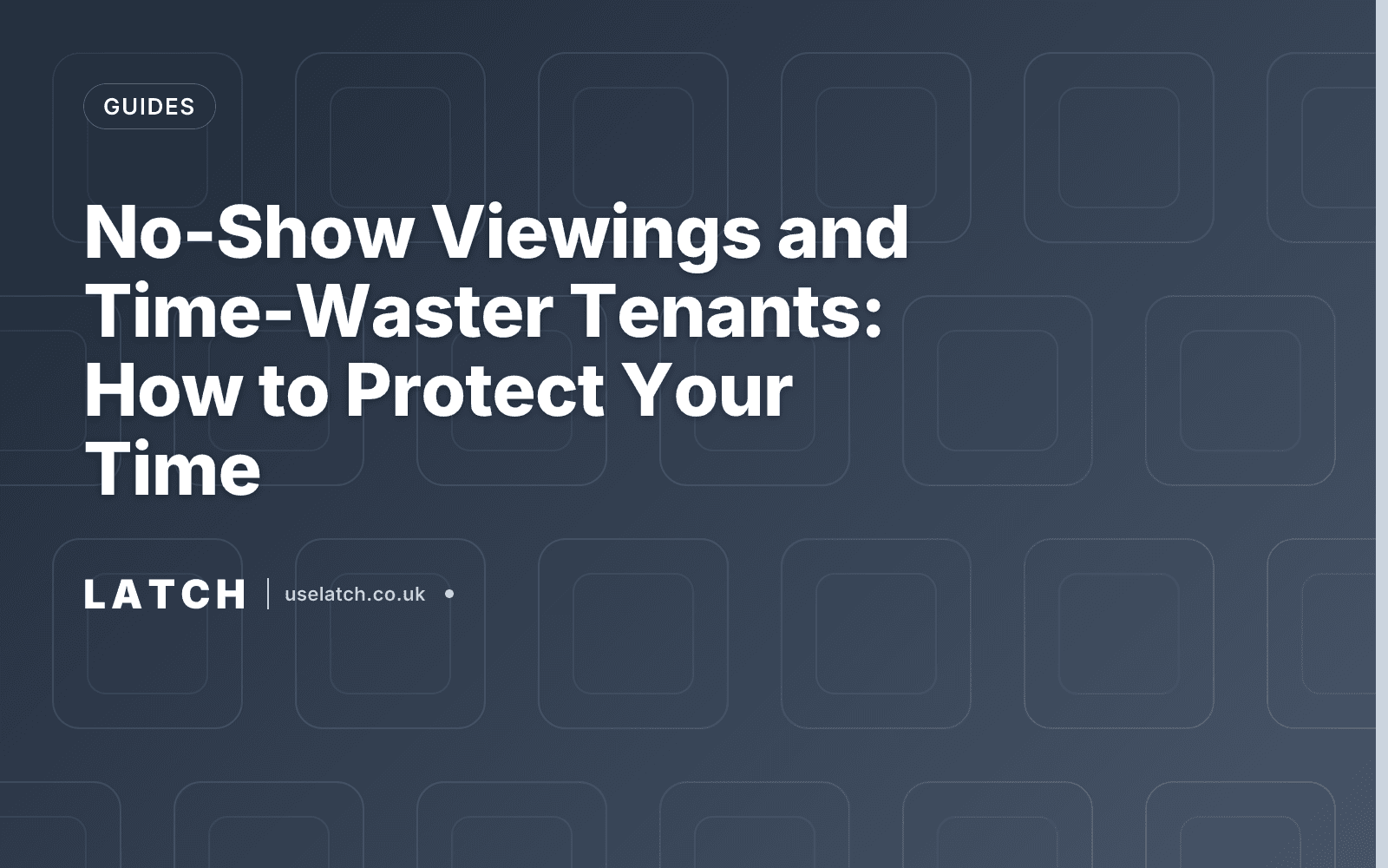 No-Show Viewings and Time-Waster Tenants: How to Protect Your Time