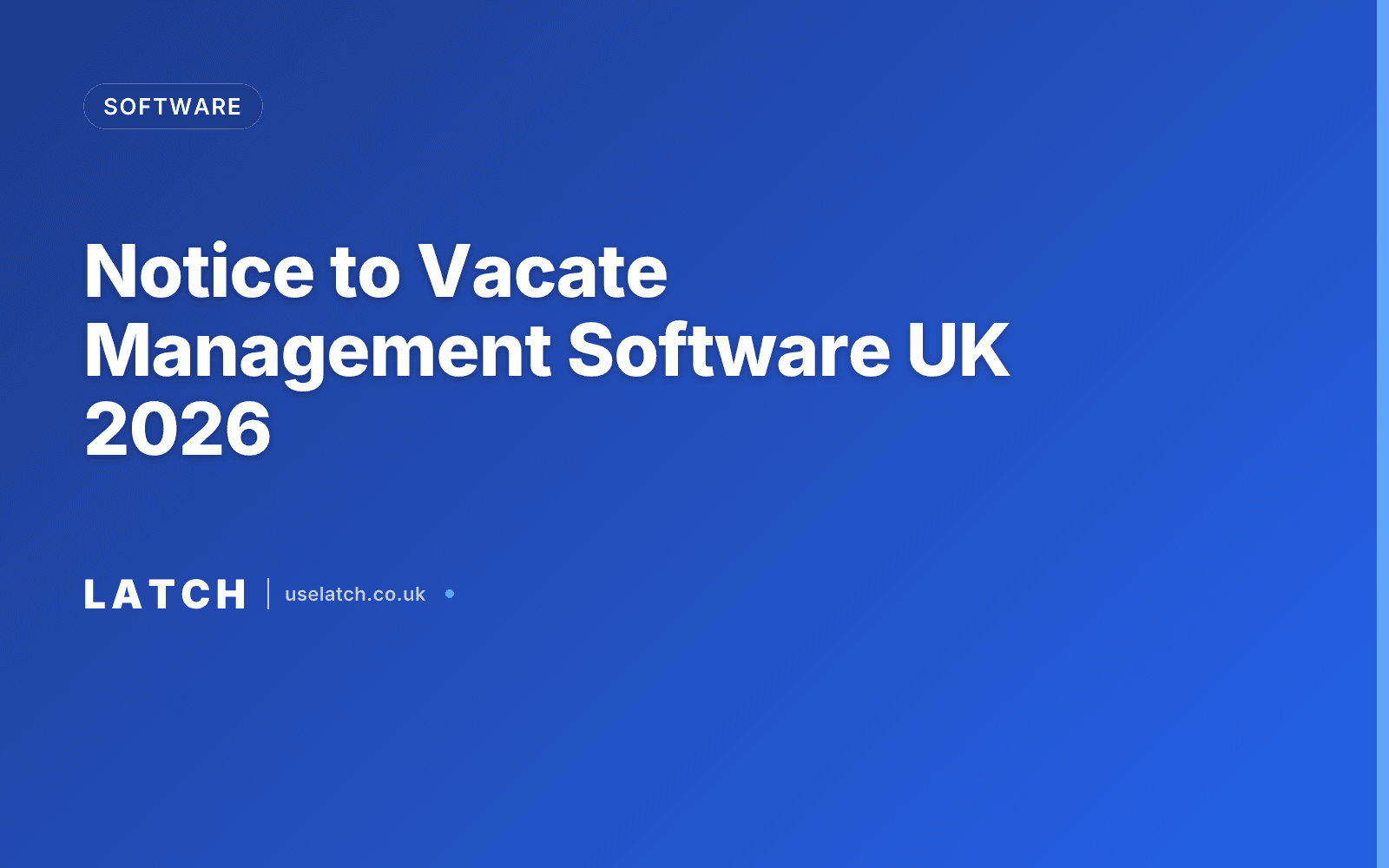 Notice to Vacate Management Software UK 2026
