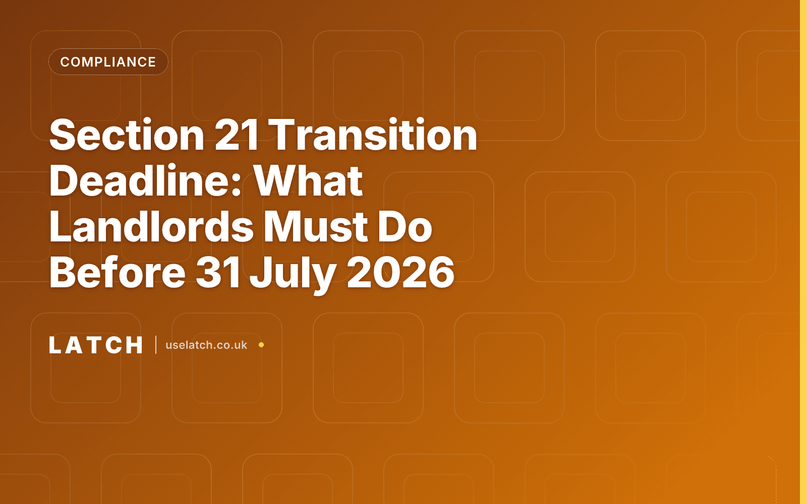 Section 21 Transition Deadline: What Landlords Must Do Before 31 July 2026