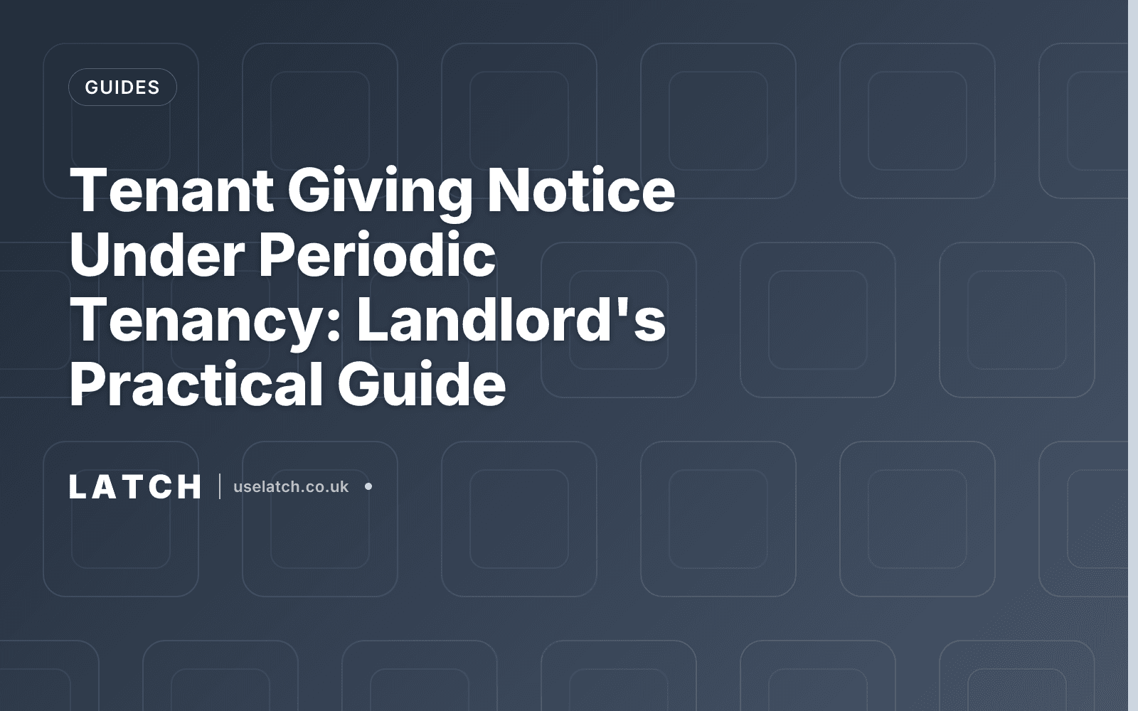 Tenant Giving Notice Under Periodic Tenancy: Landlord's Practical Guide