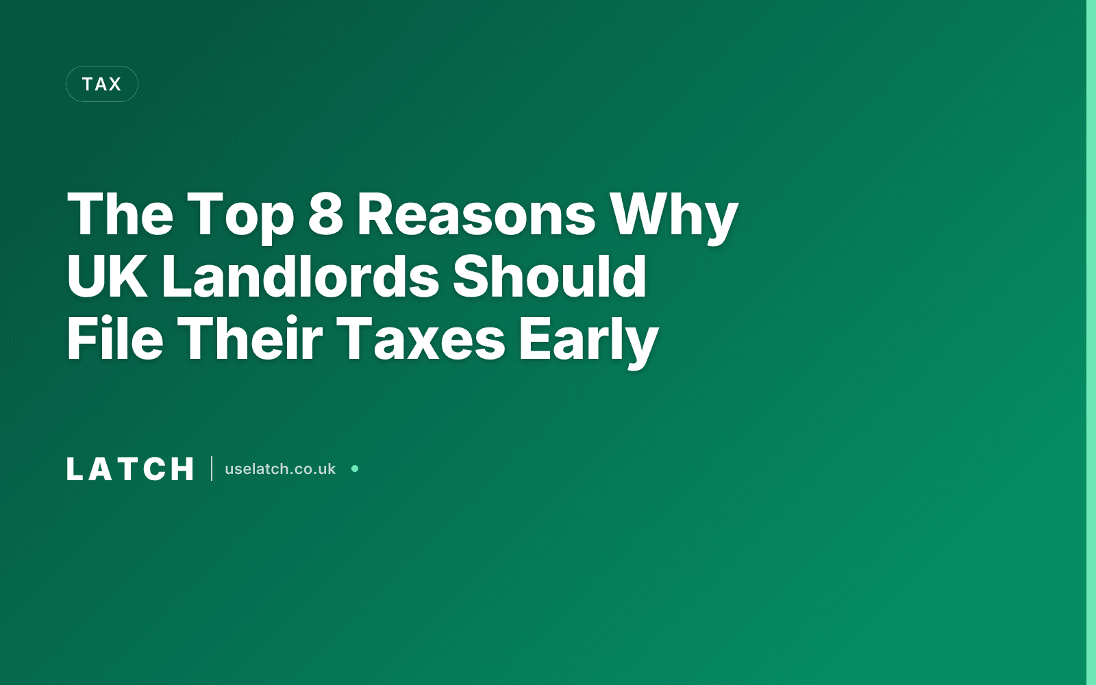 The Top 8 Reasons Why UK Landlords Should File Their Taxes Early